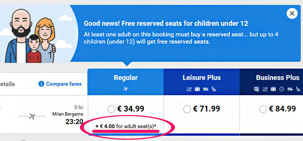 RyanAir - при польотах з дітьми у віці від 2 до 11 років включно перевізник зобов'язує одного з дорослих супроводжуючих оплатити вибір місця (за тарифом 4 євро в одну сторону), однак для маленьких пасажирів в тому ж бронюванні ця опція стане безкоштовною